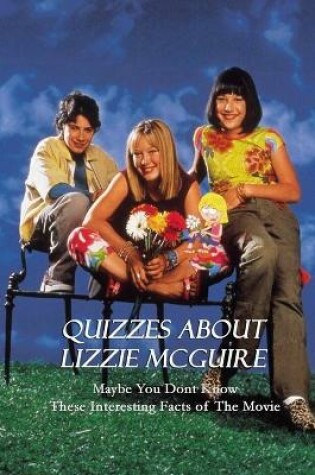 Cover of Quizzes About Lizzie McGuire