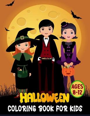 Book cover for Halloween Coloring Book For Kids Ages 8-12