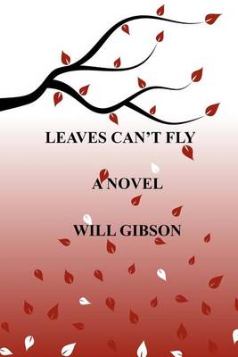 Book cover for Leaves Can't Fly