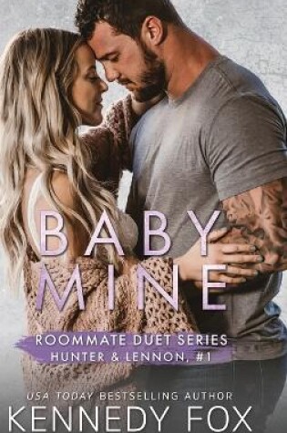 Cover of Baby Mine (Hunter & Lennon #1)