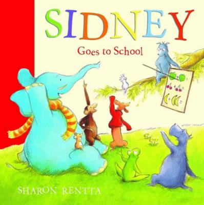 Book cover for Sidney Goes to School