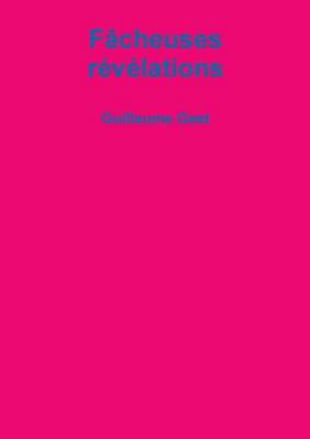 Book cover for Facheuses Revelations