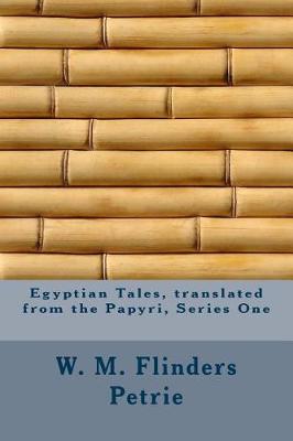 Book cover for Egyptian Tales, Translated from the Papyri, Series One