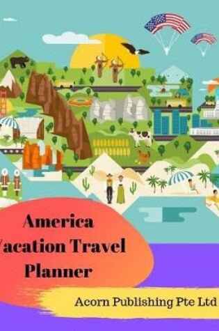 Cover of America Vacation Travel Planner