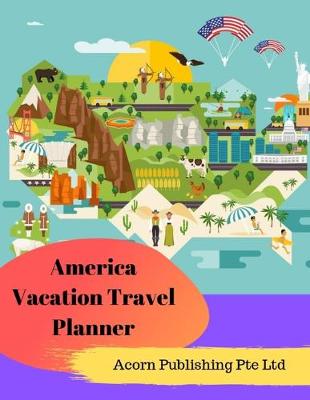 Book cover for America Vacation Travel Planner