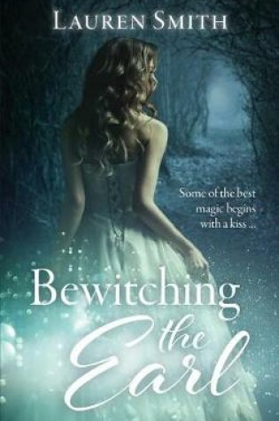 Cover of Bewitching the Earl