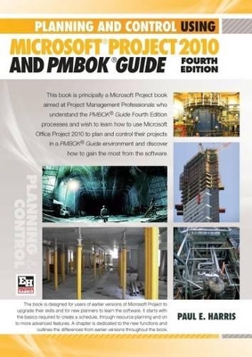 Book cover for Planning and Control Using Microsoft Project 2010 and PMBOKk Guide