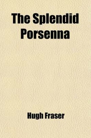 Cover of The Splendid Porsenna