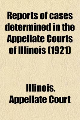 Book cover for Reports of Cases Determined in the Appellate Courts of Illinois (Volume 219)