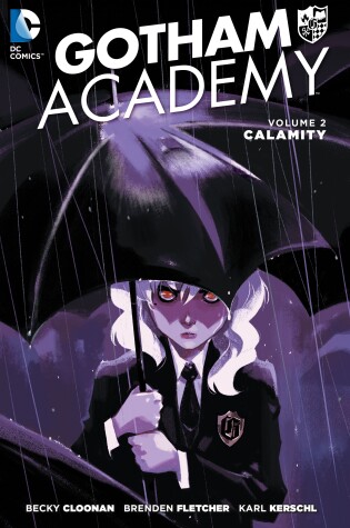 Cover of Gotham Academy Vol. 2: Calamity