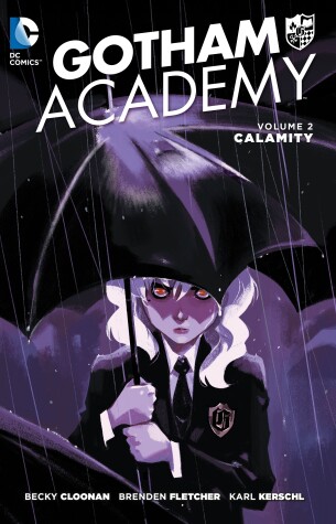 Book cover for Gotham Academy Vol. 2: Calamity