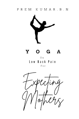 Book cover for Yoga On Low Back Pain For Expecting Mothers