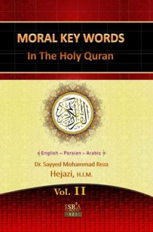 Cover of Moral Key Words in the Holy Quran 2