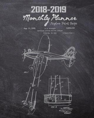 Book cover for 2018-2019 Monthly Planner Airplane Patent Design