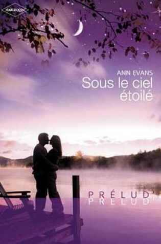 Cover of Sous Le Ciel Etoile (Harlequin Prelud')