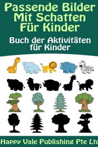Cover of Passende Bilder Mit Schatten Für Kinder