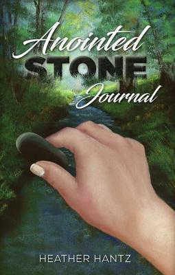 Cover of Anointed Stone Journal