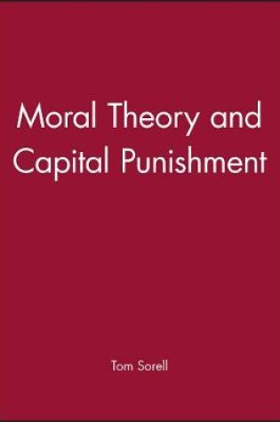 Cover of Moral Theory and Capital Punishment