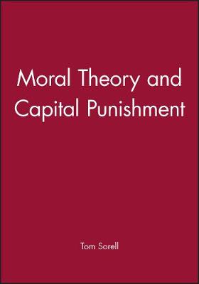 Book cover for Moral Theory and Capital Punishment