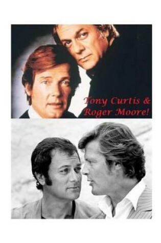 Cover of Tony Curtis and Roger Moore!