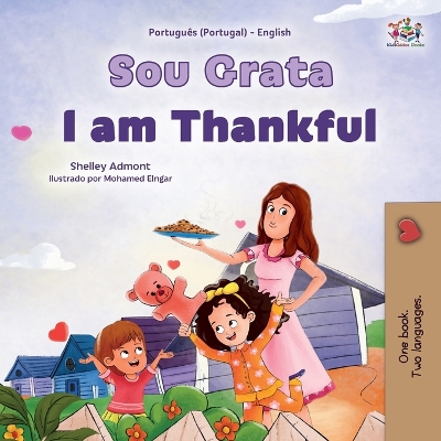 Book cover for I am Thankful (Portuguese Portugal English Bilingual Children's Book)