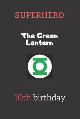 Book cover for 10th birthday gifts for kids - The Green Lantern