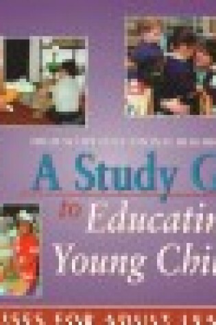 Cover of A Study Guide to Educating Young Children