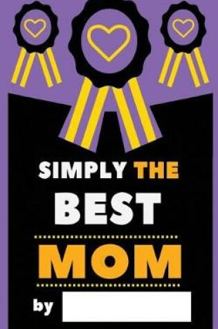Cover of Simply The Best Mom