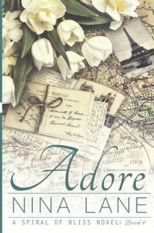 Cover of Adore (A Spiral of Bliss Novel