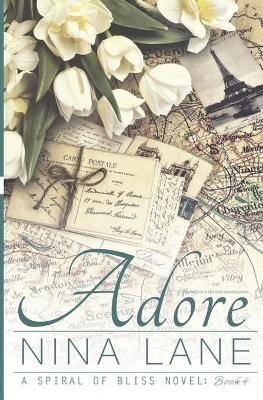 Book cover for Adore (A Spiral of Bliss Novel