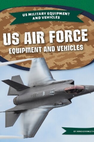 Cover of US Air Force Equipment and Vehicles