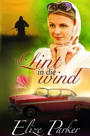 Cover of 'n Lint in die wind