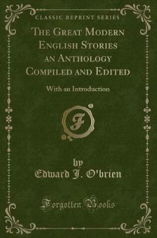 Cover of The Great Modern English Stories an Anthology Compiled and Edited