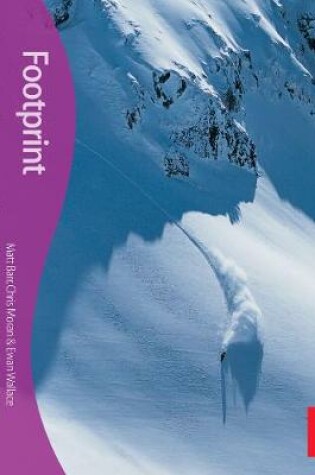 Cover of Snowboarding the World Footprint Activity & Lifestyle Guide