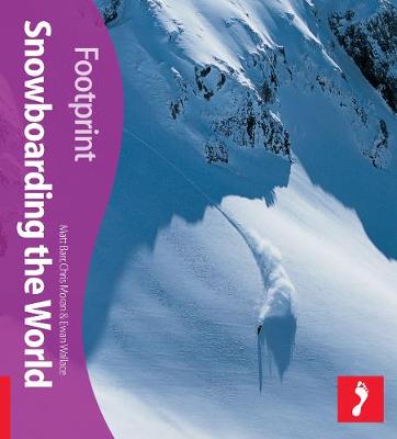Book cover for Snowboarding the World Footprint Activity & Lifestyle Guide