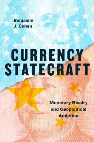 Cover of Currency Statecraft