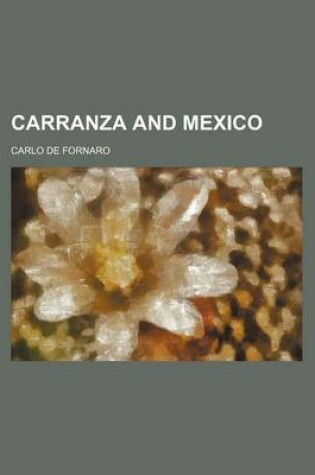 Cover of Carranza and Mexico