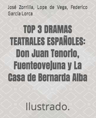 Book cover for Top 3 Dramas Teatrales Españoles