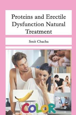 Cover of Proteins and Erectile Dysfunction Natural Treatment