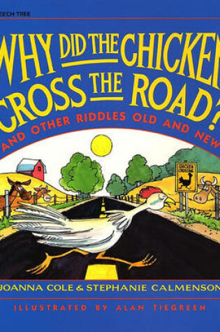 Cover of Why Did the Chicken Cross the Road?