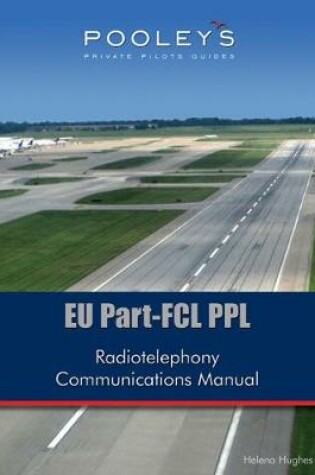 Cover of Pooleys EU Part-FCL PPL Radiotelephony Communications Manual