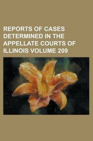 Cover of Reports of Cases Determined in the Appellate Courts of Illinois Volume 209