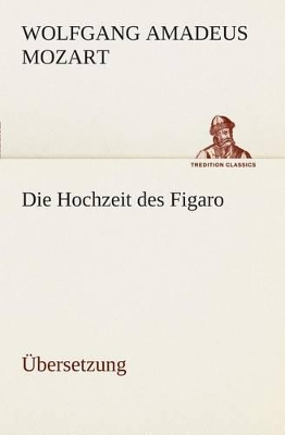 Book cover for Die Hochzeit Des Figaro