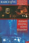 Book cover for Distant Shores, Silent Thunder