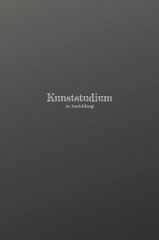 Cover of Kunststudium in Ausbildung