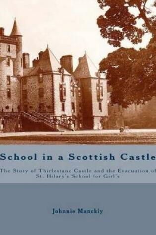 Cover of School in a Scottish Castle