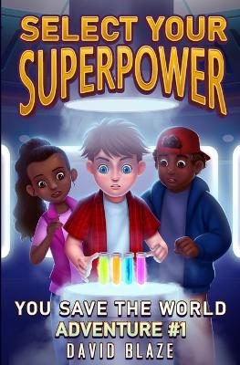 Book cover for Select Your Superpower