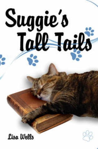 Cover of Suggie's Tall Tails