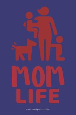 Book cover for Mom Life