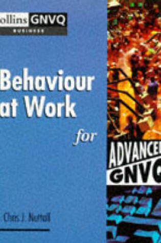 Cover of Behaviour at Work for Advanced GNVQ